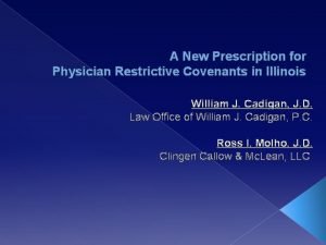 A New Prescription for Physician Restrictive Covenants in