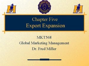3 1 Chapter Five Export Expansion MKT 568