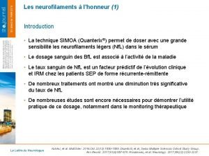 Les neurofilaments lhonneur 1 Introduction La technique SIMOA