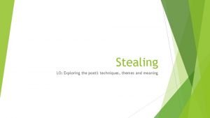 Themes about stealing