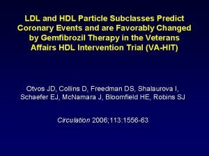 LDL and HDL Particle Subclasses Predict Coronary Events