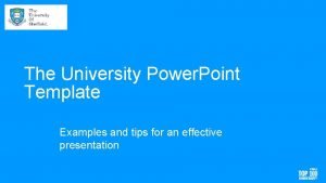 The University Power Point Template Examples and tips