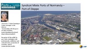 Syndicat Mixte Ports of Normandy Port of Dieppe