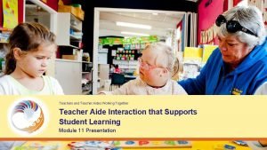Teachers and Teacher Aides Working Together Teacher Aide