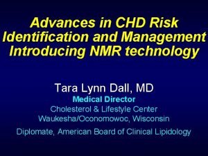 Advances in CHD Risk Identification and Management Introducing