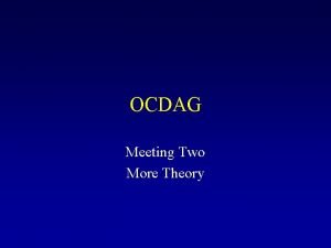 OCDAG Meeting Two More Theory Channel patterns Riffles