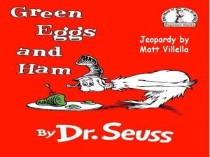 What is the theme of green eggs and ham