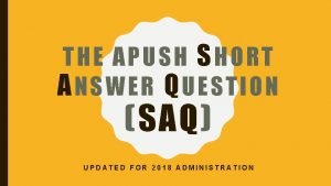 What is an saq apush