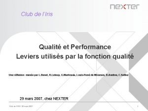 Club de lIris Qualit et Performance Leviers utiliss