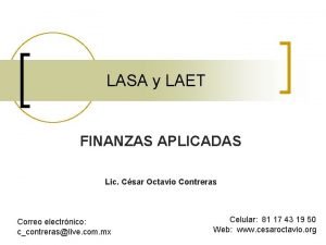 LASA y LAET FINANZAS APLICADAS Lic Csar Octavio