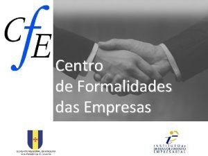 Centro de Formalidades das Empresas Funchal Enquadramento Geral
