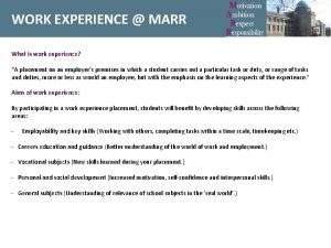 WORK EXPERIENCE MARR What is work experience A