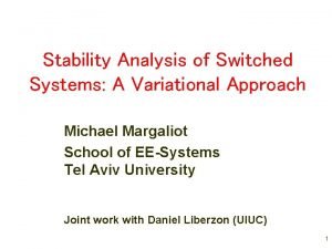 Stability Analysis of Switched Systems A Variational Approach