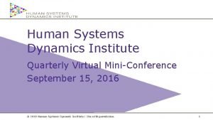 Human systems dynamics