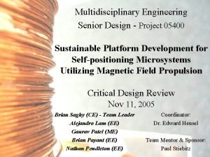 Multidisciplinary Engineering Senior Design Project 05400 Sustainable Platform