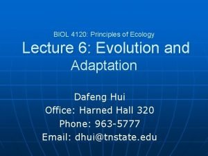 BIOL 4120 Principles of Ecology Lecture 6 Evolution