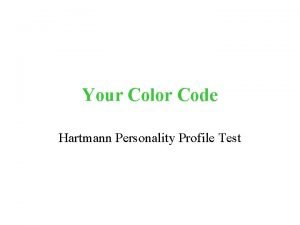 Your Color Code Hartmann Personality Profile Test Reds