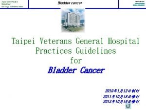 Taipei VGH Practice Guidelines Oncology Guidelines Index Version