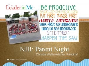 NJB Parent Night Christie WellsArtman Principal The End