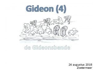 Gideon 4 de Gideonsbende 26 augustus 2018 Zoetermeer