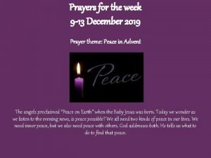 Prayers for the week 9 13 December 2019