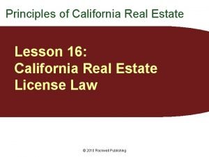 Principles of California Real Estate Lesson 16 California