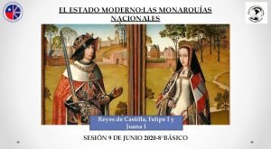 EL ESTADO MODERNO LAS MONARQUAS NACIONALES CARACTERSTICAS GENERALES