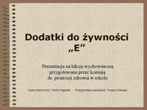 Podział dodatków do żywności