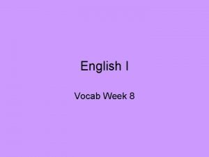 English I Vocab Week 8 Introspective adj the
