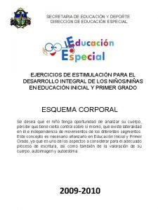 SECRETARIA DE EDUCACIN Y DEPORTE DIRECCION DE EDUCACIN