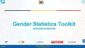 Gender Statistics Toolkit www uneca unssc org 1252020