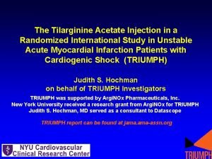 The Tilarginine Acetate Injection in a Randomized International