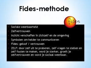 Fidesmethode Sociale weerbaarheid Zelfvertrouwen Inzicht verschaffen in zichzelf