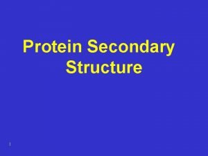 Protein Secondary Structure 1 1958 Kendrew Solves the