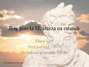 Bg posya Mojesza na ratunek Klasa V SP