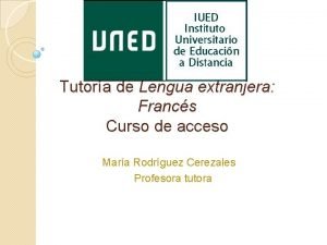 Tutora de Lengua extranjera Francs Curso de acceso