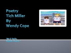 Wendy cope tich miller