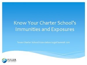 Know Your Charter Schools Immunities and Exposures Texas