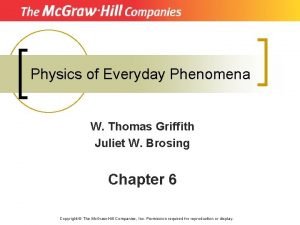 Physics of Everyday Phenomena W Thomas Griffith Juliet