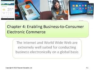 Chapter 4 Enabling BusinesstoConsumer Electronic Commerce The Internet