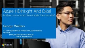 Azure HDInsight And Excel Analyze unstructured data at