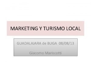 MARKETING Y TURISMO LOCAL GUADALAJARA de BUGA 080813