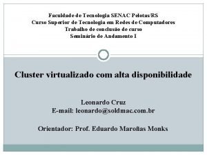 Faculdade de Tecnologia SENAC PelotasRS Curso Superior de