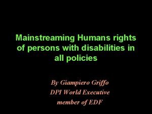 Mainstreaming Humans rights of persons with disabilities in