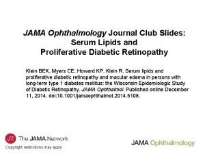 JAMA Ophthalmology Journal Club Slides Serum Lipids and
