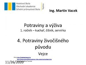 Ing Martin Vacek Potraviny a viva 1 ronk