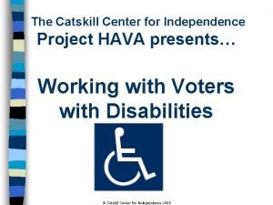 Catskill center for independence