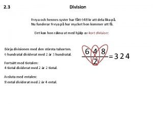 2 3 Division Freya och hennes syster har