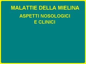 Malattie dismielinizzanti