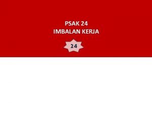 Contoh perhitungan psak 24 imbalan kerja excel